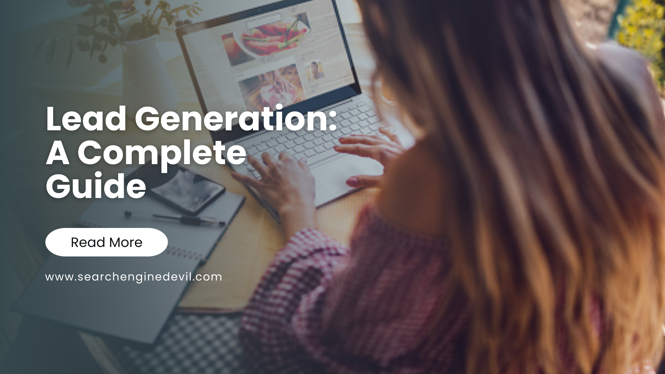 Lead Generation A Complete Guide