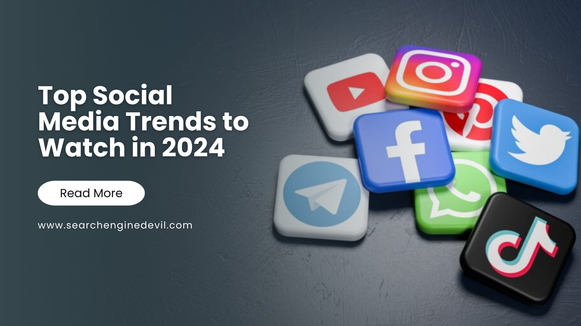 Top Social Media Trends to Watch in 2024