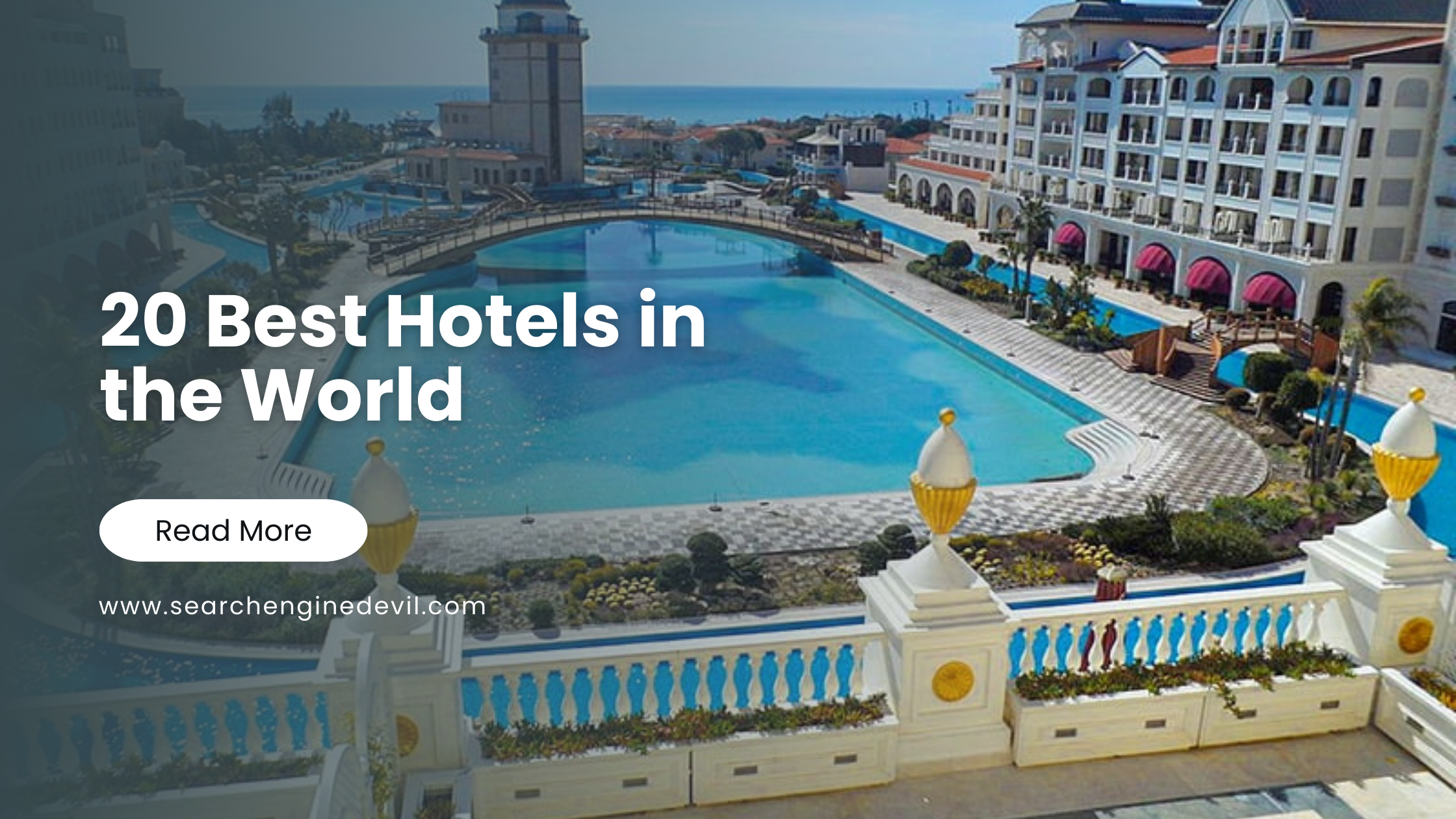 20 Best Hotels in the World